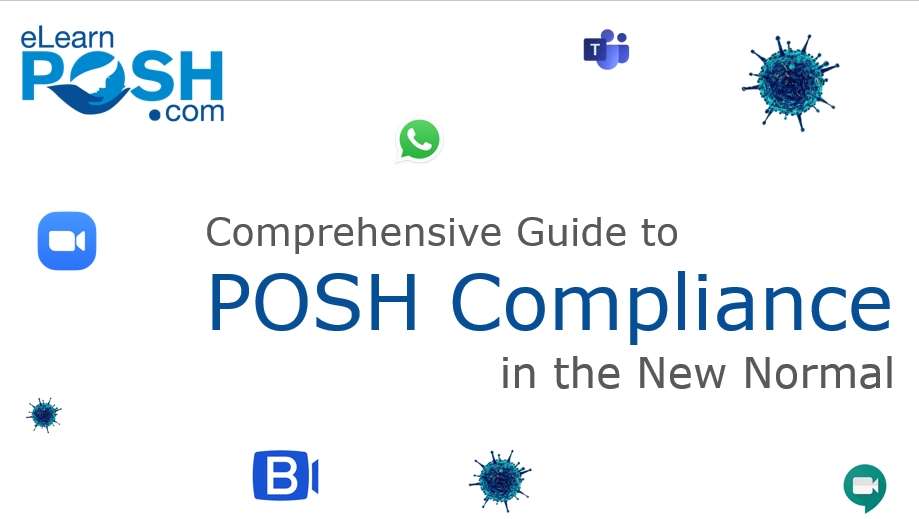 Comprehensive Guide to POSH Compliance during the New Normal