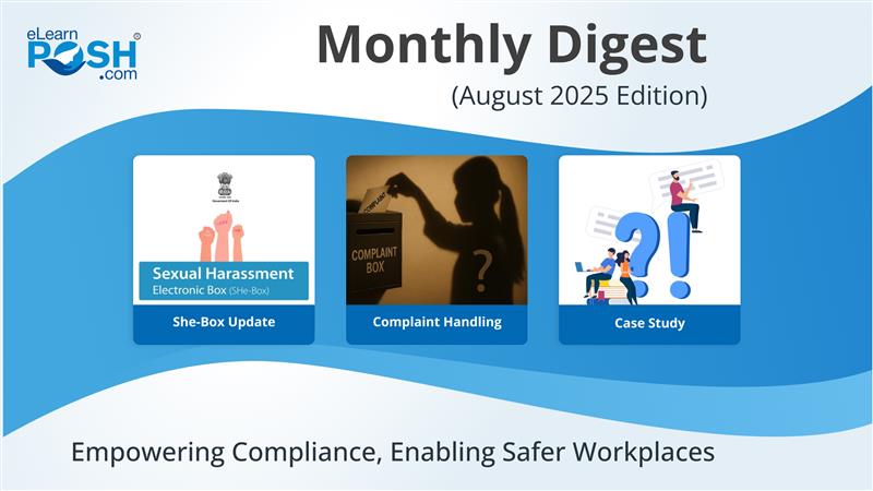 eLearnPOSH Monthly Digest (August 2025 Edition) 1 eLearnPOSH Monthly Digest (August 2025 Edition) 1